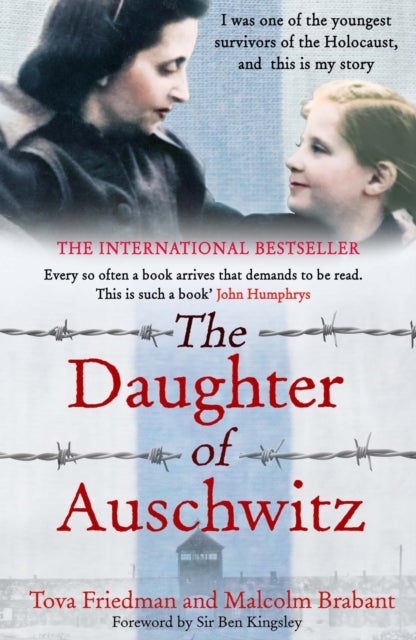 The Daughter of Auschwitz - THE SUNDAY TIMES BESTSELLER - a heartbreaking true story of courage, resilience and survival