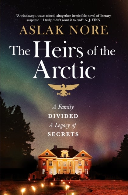 The Heirs of the Arctic - The bestselling Norwegian family drama
