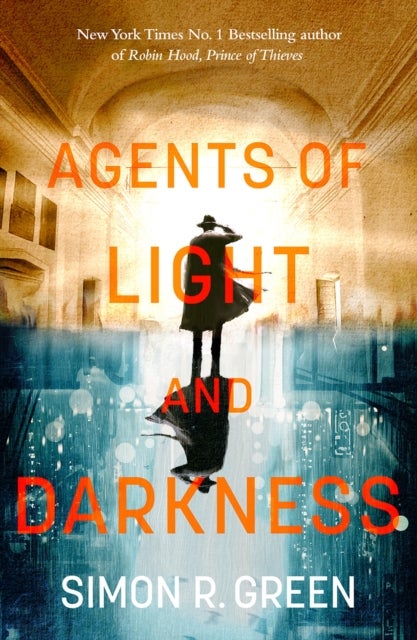 Agents of Light and Darkness - Nightside Book 2