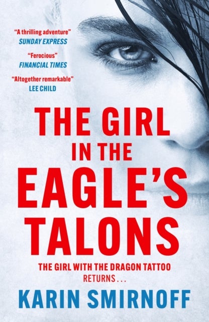 The Girl in the Eagle's Talons - the pulse-pounding DRAGON TATTOO thriller