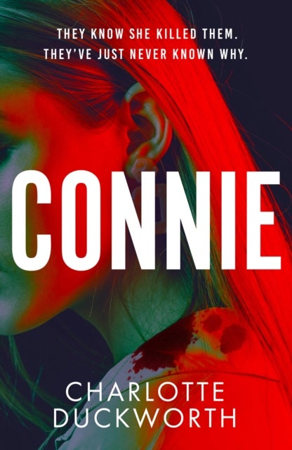 Connie - An unputdownable thriller with a twist that will keep you guessing