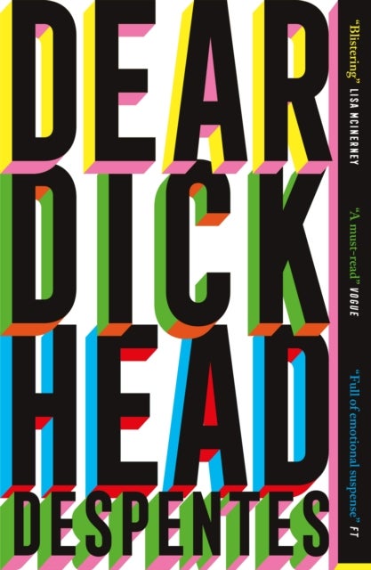 Dear Dickhead - A Telegraph Best Novel of the Year