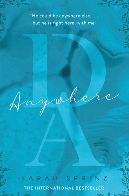 Anywhere - the BookTok sensation, a sweet slow-burn first love romance