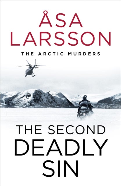 The Second Deadly Sin - The Arctic Murders – A gripping and atmospheric murder mystery