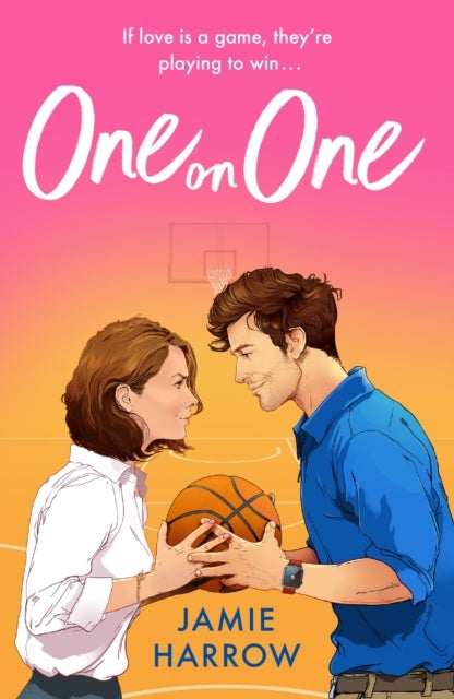 One on One - a steamy rivals-to-lovers workplace romance perfect for fans of Hannah Grace