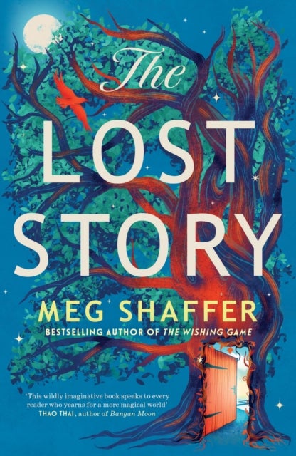 The Lost Story - The gorgeous, heartwarming grown-up fairytale by the beloved author of The Wishing Game