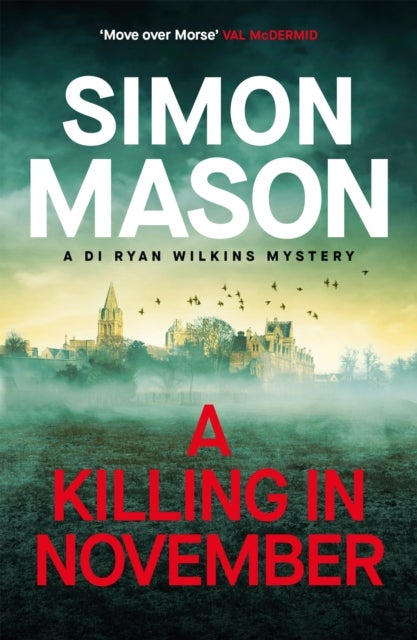 A Killing in November - a razor-sharp Oxford mystery