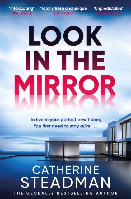 Look in the Mirror - the addictive, heart-pounding thriller from the author of Something in the Water