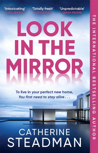 Look in the Mirror - the addictive, heart-pounding thriller from the author of Something in the Water