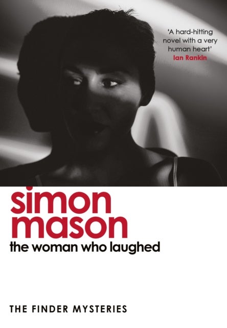 The Woman Who Laughed - a brand new installment in the critically acclaimed Finder Mysteries