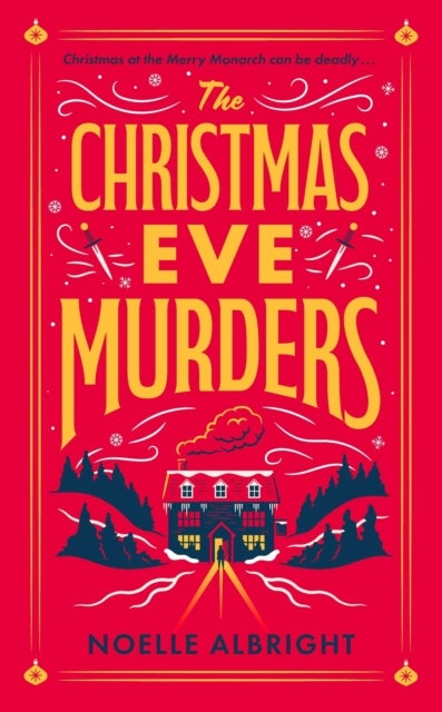 The Christmas Eve Murders - The hilarious and cosy festive murder mystery