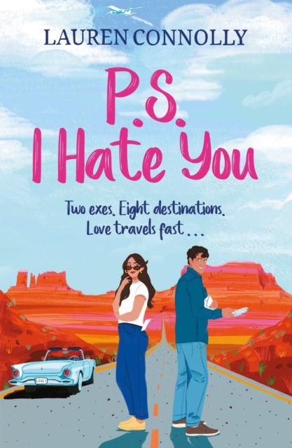 PS: I Hate You - an emotional, enemies-to-lovers romcom perfect for fans of P.S. I Love You and Emily Henry