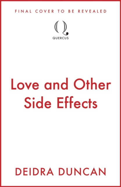 Love and Other Side Effects - the perfect friends-to-lovers romance for fans of Abby Jimenez and Grey's Anatomy