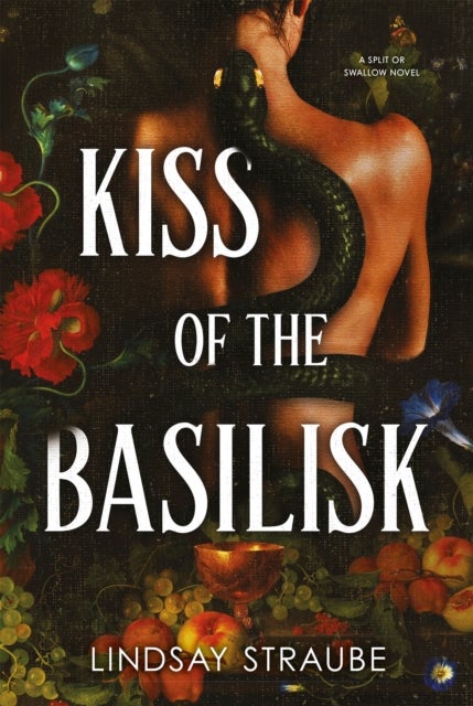 Kiss Of The Basilisk - the bestselling, spicy, not-safe-for-work romantasy that's taken TikTok by storm!