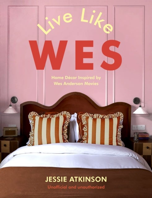 Live Like Wes - Home Decor Inspired by Wes Anderson Movies
