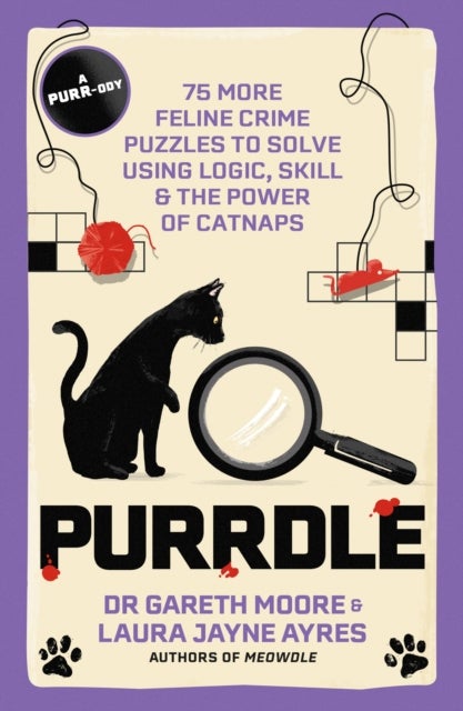 Purrdle - 75 More Feline Crime Puzzles to Solve Using Logic, Skill & the Power of Catnaps