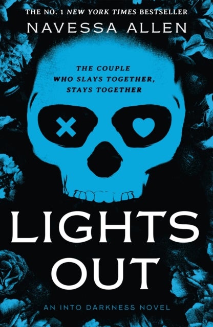 Lights Out - Black Edition - Book 1 of the multi-million copy bestselling Into Darkness series from viral TikTok sensation Navessa Allen