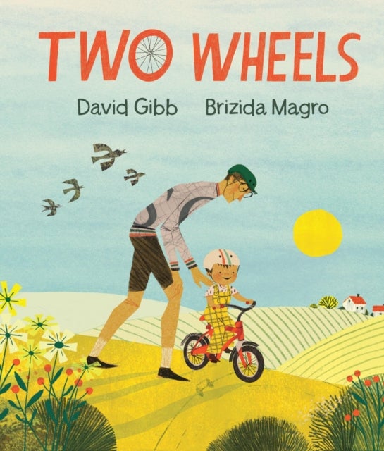 Two Wheels - A perfect gift for any child learning to ride a bike, and to show Dad love