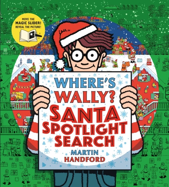 Where's Wally? Santa Spotlight Search - A Christmas magic torch activity book from the iconic search-and-find series - the perfect festive present for any age!