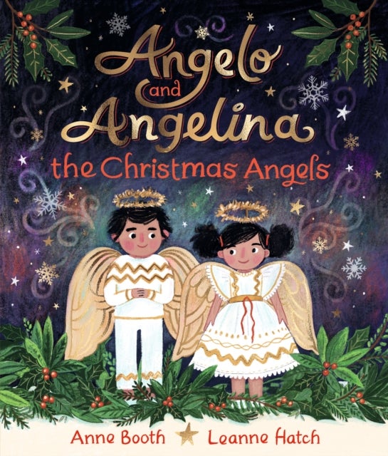 Angelo and Angelina, the Christmas Angels - A magical tale for a cosy winter evening, perfect for gifting to children aged 3 and above at Christmas