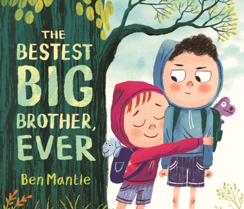 The Bestest Big Brother, Ever - A funny, imaginative picture book story about sibling rivalry and how to help siblings get along, perfect for children aged 3-5