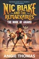 Nic Blake and the Remarkables: The Book of Anansi