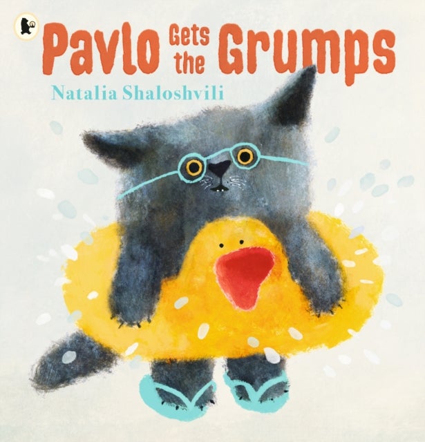 Pavlo Gets the Grumps - A warm and funny hug of a picture book starring an adorable, grumpy kitten in a bad mood. A perfect companion to start conversations about feelings with little ones, aged 2, 3, 4, 5