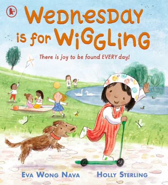 Wednesday Is for Wiggling - An uplifting days-of-the-week picture book that celebrates family life and daily routine. Ages 3, 4, 5, 6