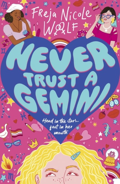 Never Trust a Gemini - Hilarious LGBTQ YA rom com about an astrology obsessed teen girl who has to choose between her horoscope and her heart