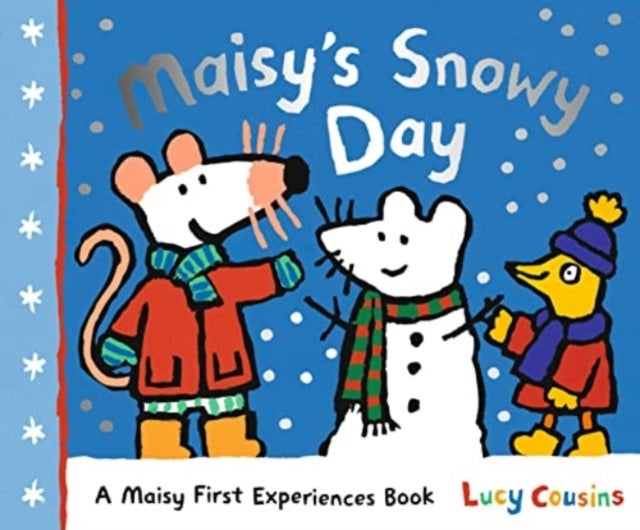Maisy's Snowy Day - A cosy, winter wonderland story, the perfect gift for bedtime reading with children ages 2–5