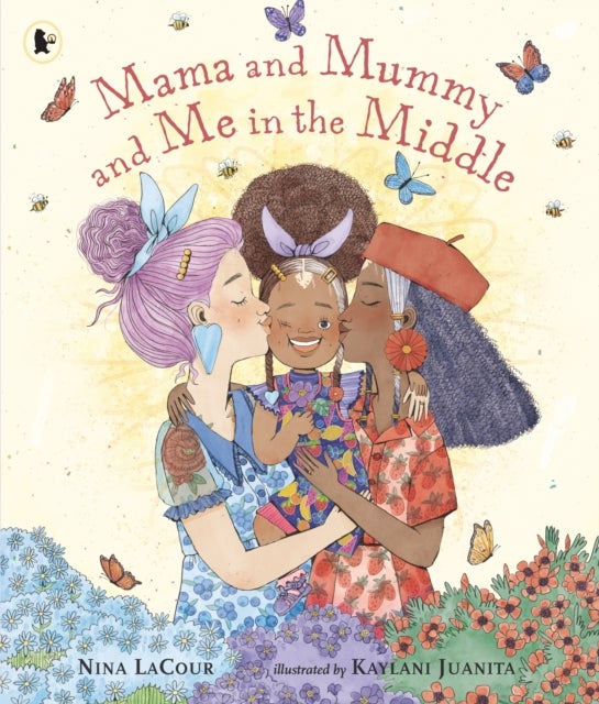 Mama and Mummy and Me in the Middle - A lovely mother's day gift celebrating two mummies