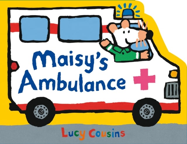 Maisy's Ambulance - A perfect gift for toddler vehicle fans – this chunky board book in the shape of an ambulance provides story time and play time in one!