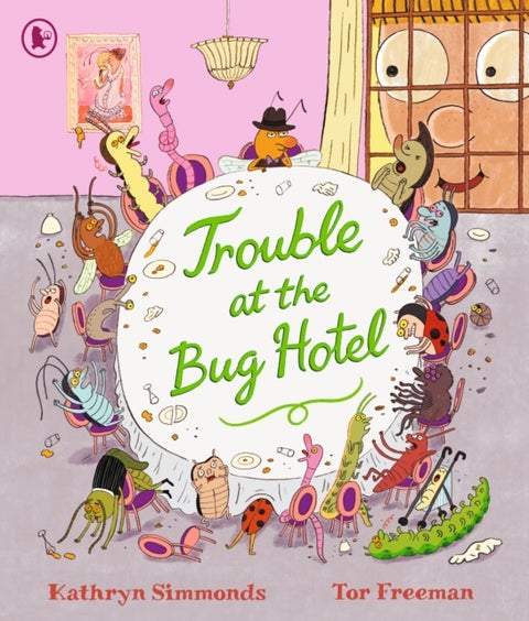 Trouble at the Bug Hotel - A hilarious picture book about the importance of making everyone feel included