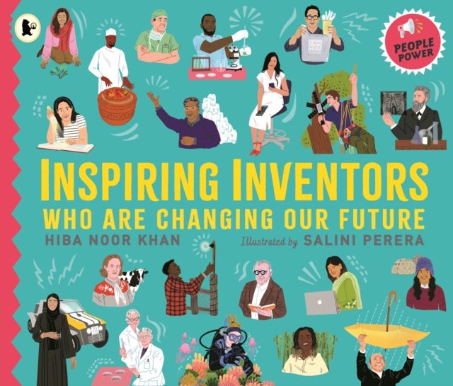 Inspiring Inventors Who Are Changing Our Future - People Power series