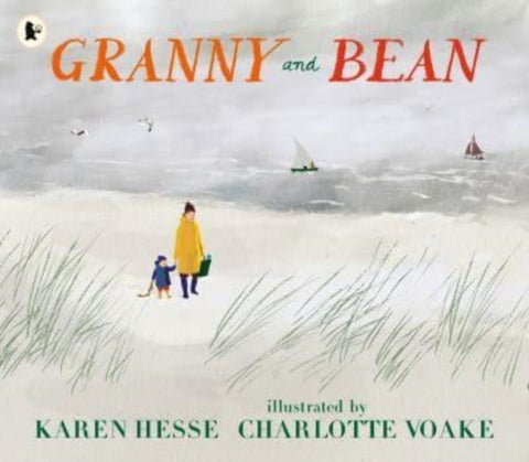 Granny and Bean - A lyrical celebration of grandparents and making memories at the seaside for ages 3, 4, 5, 6, the perfect gift for Granny on Mother's Day