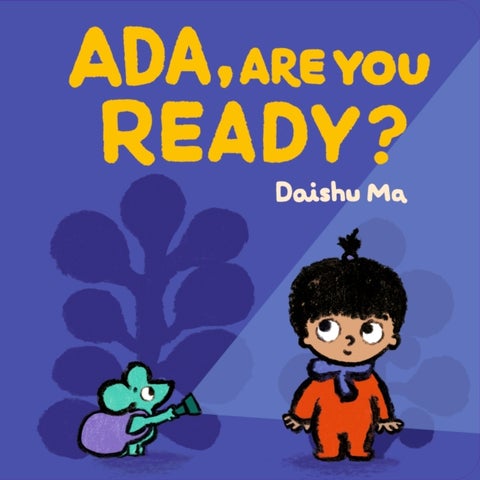 Ada, Are You Ready? - The perfect book to share with babies and toddlers, especially before a big birthday!