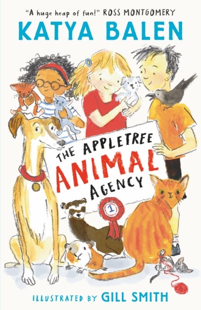 The Appletree Animal Agency - Best friends find animals their forever homes in this cosy, heart-warming illustrated vet and rescue series for pet-loving kids ages 6-9