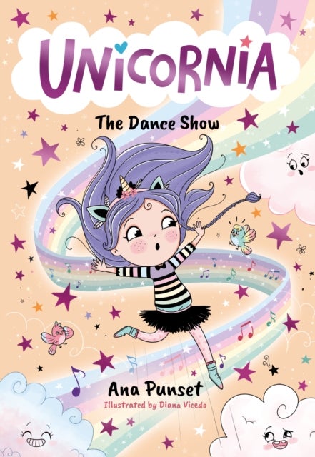 Unicornia: The Dance Show - The bestselling illustrated magical unicorn series for kids aged 5-8, perfect for party-bag presents