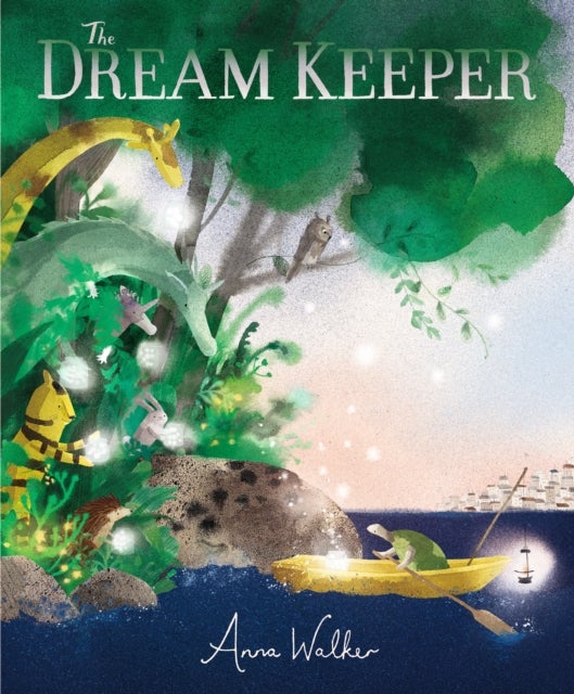 The Dream Keeper - A magical, hopeful picture book for bedtime to reassure any worried child struggling to sleep, for ages 3-6