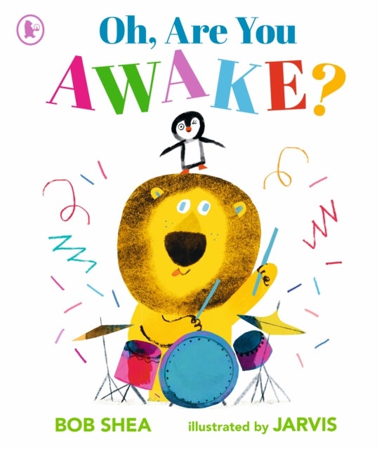 Oh, Are You Awake? - The perfect companion for excitable young readers at bedtime
