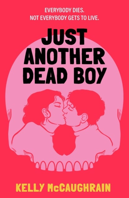 Just Another Dead Boy - An addictive enemies-to lovers romance in a luxury resort, set in a world where everyone knows their own death date
