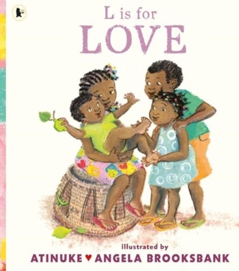 L is for Love - A first book of L words to give to someone you love, for ages 2, 3, 4, 5