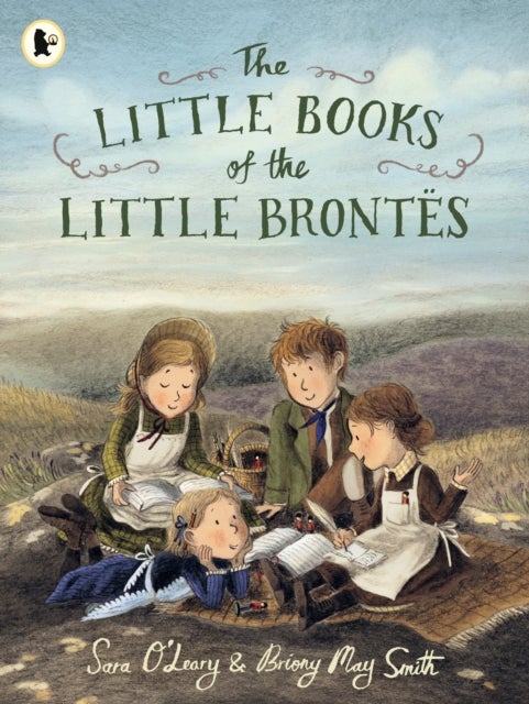 The Little Books of the Little Brontes - The inspiring real-life childhood origins story of the iconic Bronte siblings, whose imaginations crafted some of the finest and best-loved English literature novels. A gift for booklovers, bookmakers and children from 4+