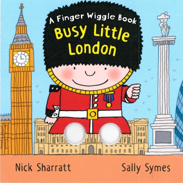 Busy Little London - A Finger Wiggle Book