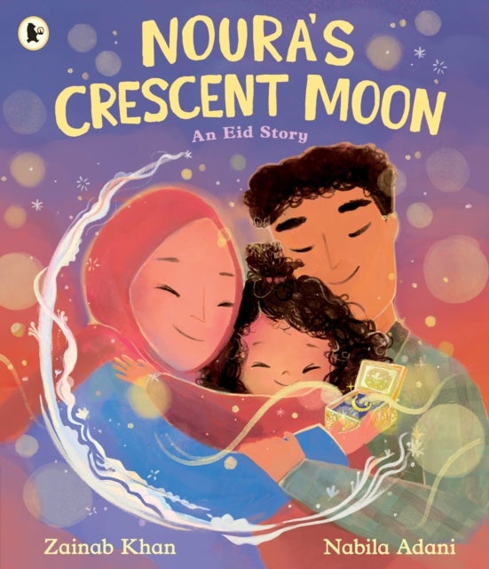 Noura's Crescent Moon: An Eid Story