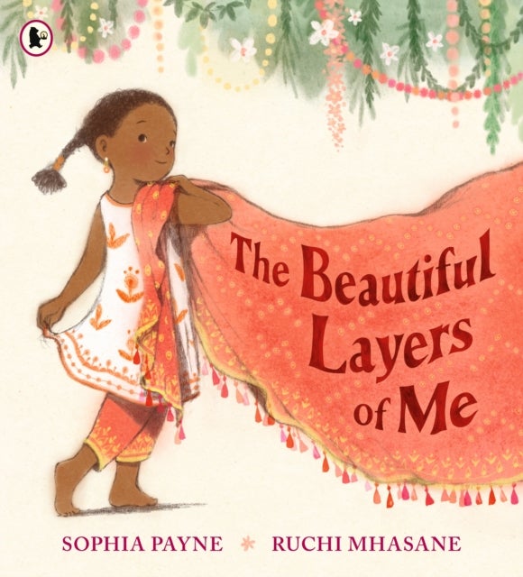 The Beautiful Layers of Me - Winner of the Inclusive Books for Children Award. An empowering story of culture, confidence and traditional dress for ages 3-6.