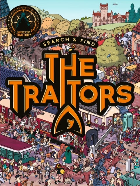 Search and Find: The Traitors - The official puzzle book based on the gripping gameplay of The Traitors – The perfect gift for families, teens and adult fans of the hit TV show!