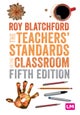 The Teachers' Standards in the Classroom