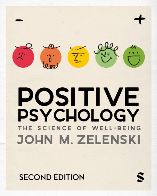 Positive Psychology - The Science of Well-Being