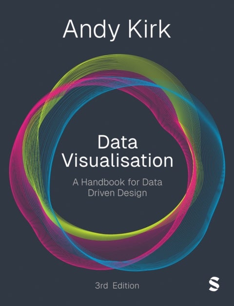 Data Visualisation - A Handbook for Data Driven Design